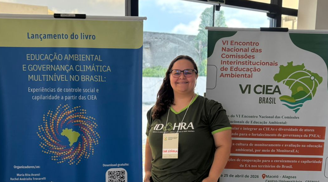 IDAHRA marca presença no VI Encontro Nacional das CIEAs e reforça compromisso com a educação ambiental no Brasil